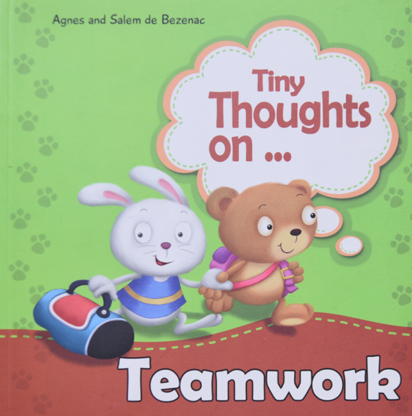 TINY THOUGHTS ON TEAMWORK
