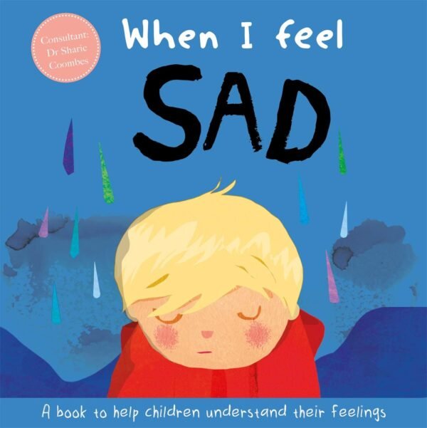 WHEN I FEEL - SAD