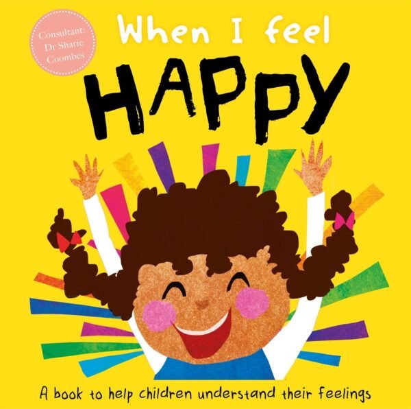 WHEN I FEEL - HAPPY