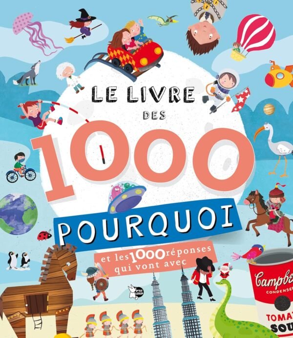 LE LIVRE DES 1000 POURQUOI