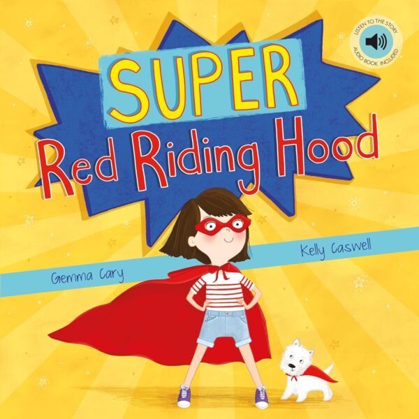 SUPER RED RIDING HOOD