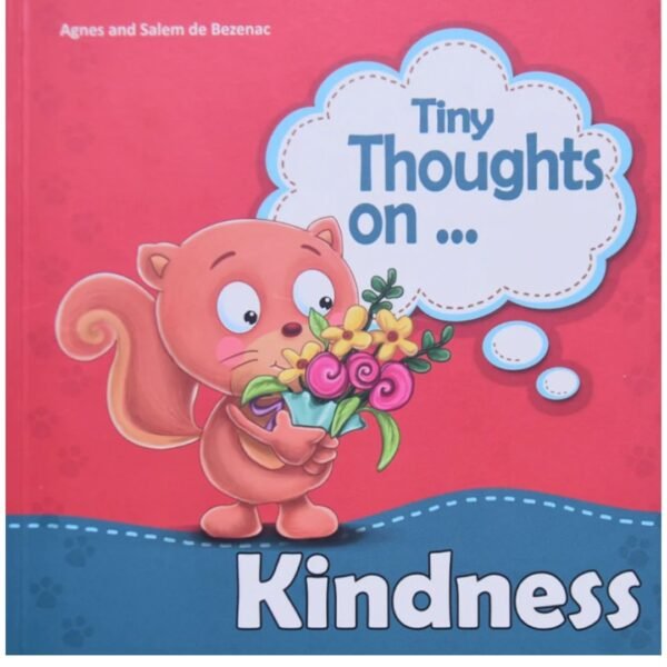 TINY THOUGHTS ON KINDNESS