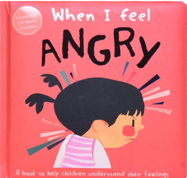 WHEN I FEEL - ANGRY